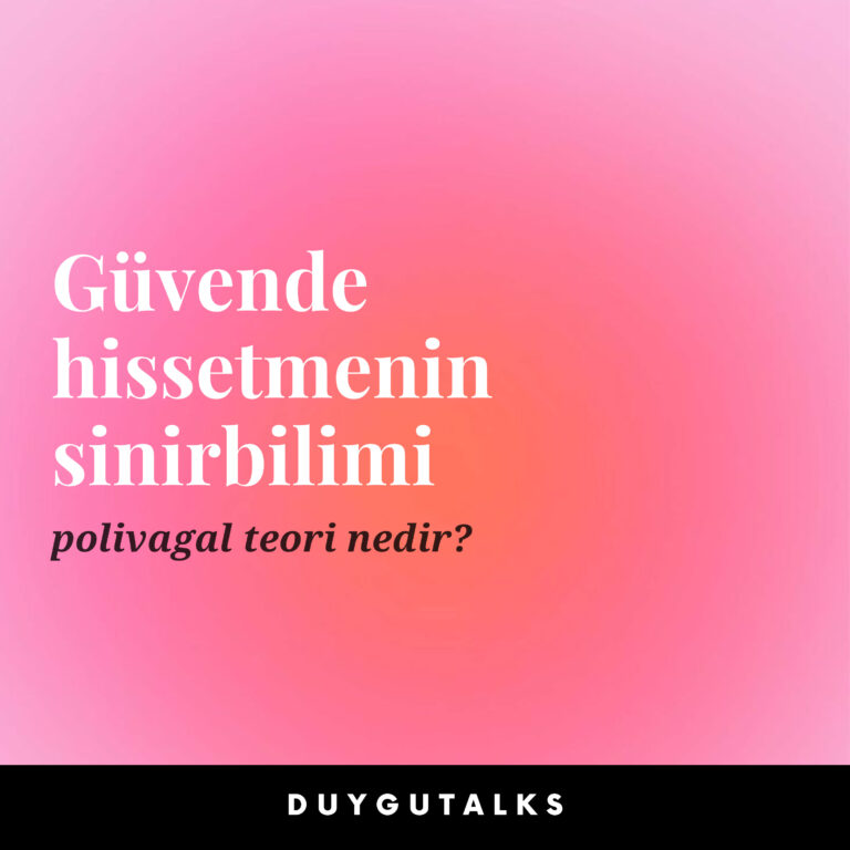 Travma anlarında neden donakalırız? | Güvende hissetmenin sinirbilimi: POLİVAGAL TEORİ